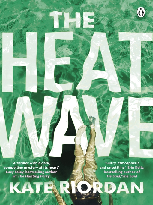 Title details for The Heatwave by Kate Riordan - Available